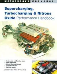 Supercharging, Turbocharging and Nitrous Oxide Performance