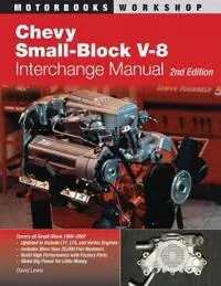 Chevy Small-Block V-8 Interchange Manual