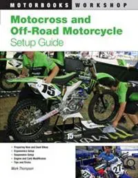 Motocross and off-Road Motorcycle Setup Guide