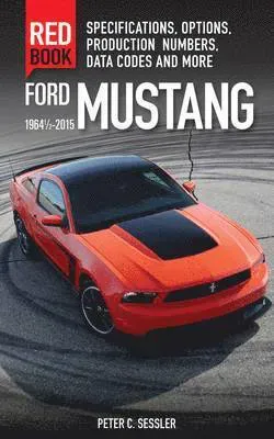 Ford Mustang Red Book 1964 1/2-2015