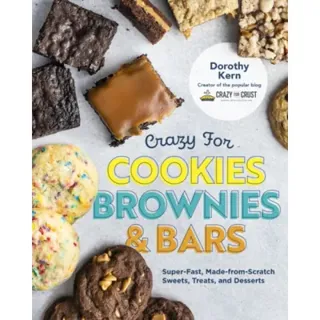 Crazy for Cookies, Brownies, and Bars