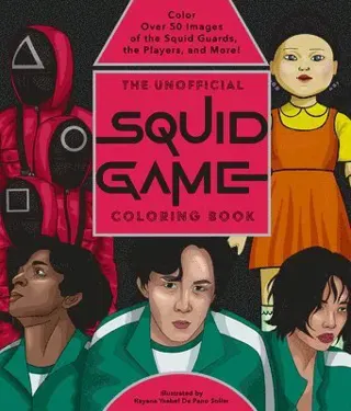 The Unofficial Squid Game Coloring Book