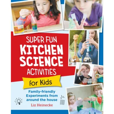 Super Fun Kitchen Science Experiments for Kids