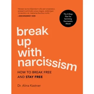 Break Up with Narcissism