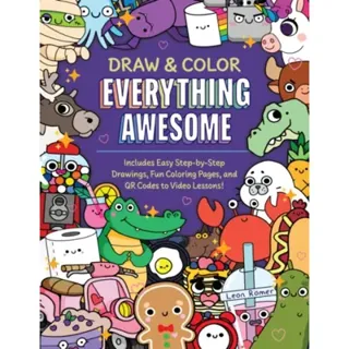 Draw and Color Everything Awesome