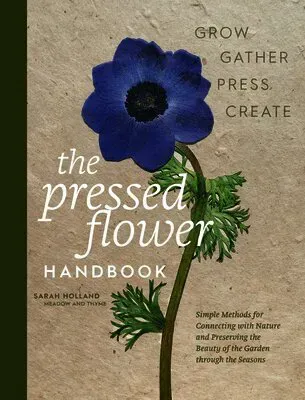 The Pressed Flower Handbook