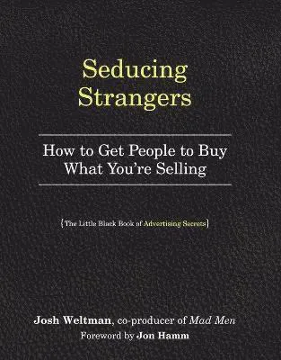 Seducing Strangers