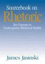 Sourcebook on Rhetoric