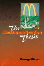 The McDonaldization Thesis