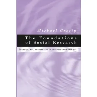 The Foundations of Social Research