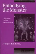 Embodying the Monster