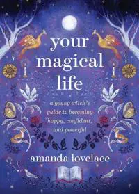 Your Magical Life