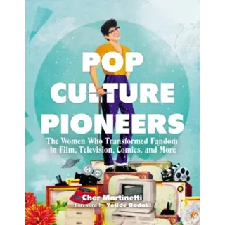 Pop Culture Pioneers