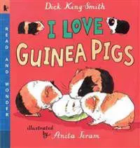I Love Guinea Pigs: Read and Wonder