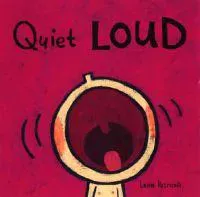 Quiet Loud