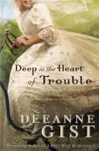 Deep in the Heart of Trouble