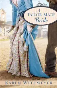 A Tailor–Made Bride