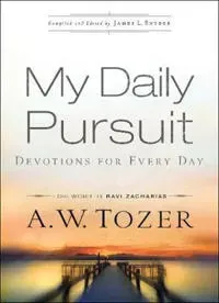 My Daily Pursuit – Devotions for Every Day