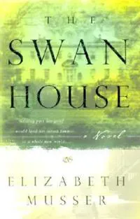 The Swan House – A Novel