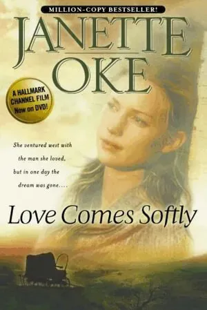 Love Comes Softly