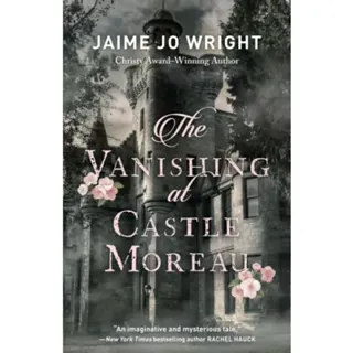 The Vanishing at Castle Moreau