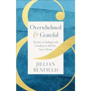 Overwhelmed & Grateful