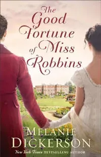 The Good Fortune of Miss Robbins