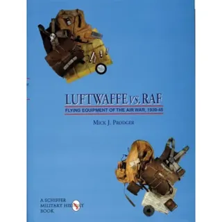 Luftwaffe vs. raf - flying equipment of the air war, 1939-45