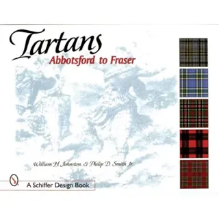 Tartans : Abbotsford to Fraser