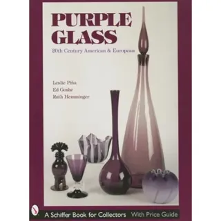 Purple Glass : 20th Century American & European