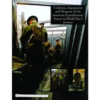 Uniforms, equipment and weapons of the american expeditionary forces in wor