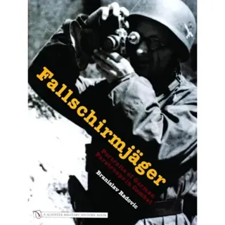 Fallschirmjager - portraits of german paratroops in combat