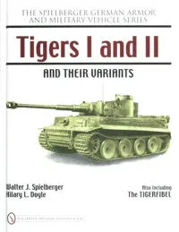 Tigers i and ii and their variants