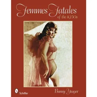 Femmes fatales of the 1950s