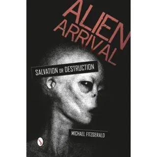 Alien Arrival : Salvation or Destruction