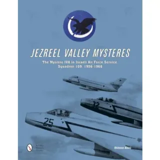 Jezreel valley mysteres - the mystere iva in israeli air force service, squ