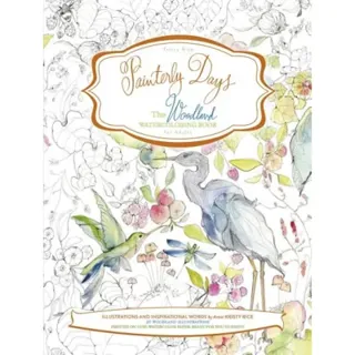 Painterly days - the woodland watercoloring book for adults