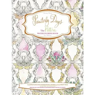 Painterly Days : The Pattern Watercoloring Book for Adults