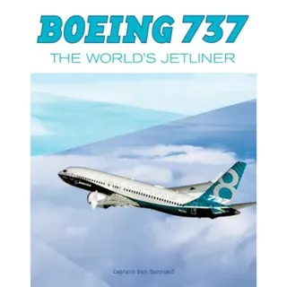 Boeing 737 : The World's Jetliner