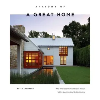 Anatomy Of A Great Home
