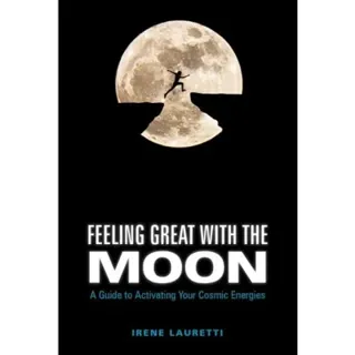 Feeling Great with the Moon