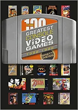 The 100 Greatest Console Video Games
