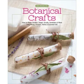 Big Book of Botanical Crafts