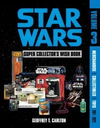 Star Wars Super Collector's Wish Book, Vol. 3