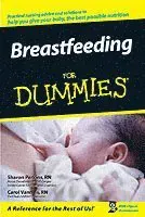 Breastfeeding For Dummies