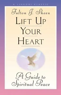 Lift Up Your Heart