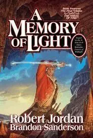 A Memory of Light: Book Fourteen of the Wheel of Time
