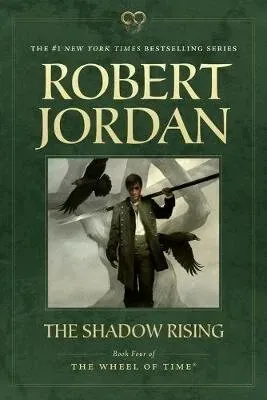 The Shadow Rising: Book Four of 'the Wheel of Time'