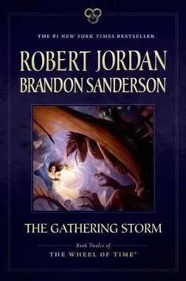 The Gathering Storm: Book Twelve of the Wheel of Time