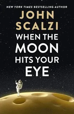 When the Moon Hits Your Eye